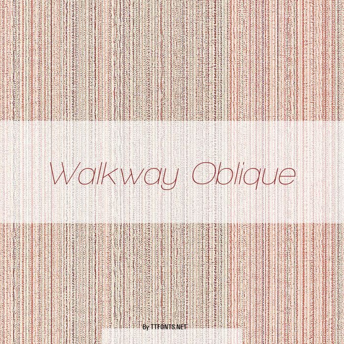 Walkway Oblique example
